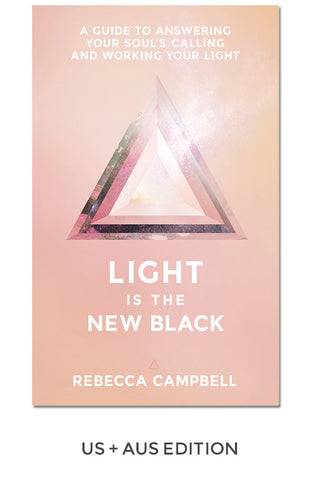 Light is the New Black - Rebecca Campbell